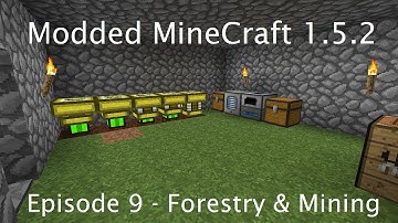 Modded Minecraft 1.5.2 - Episode 9 - Forestry 2.0 multifarm and mining