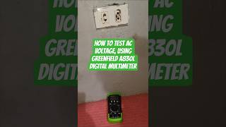 How to test AC voltage, using Greenfield Digital Multimeter