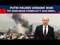 Putin Pauses Ukraine War To Join Iran Conflict As Ceasefire Cracks Russia S 2nd Big Hint USA 