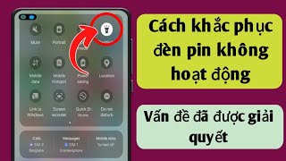 Cách khắc phục sự cố đèn pin không hoạt động l Đèn pin không hoạt động trên điện thoại Samsung screenshot 3
