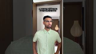 When Your Dad Comes Into Your Room For No Reason ๐ #shorts
