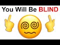 This will make you blind for 6 seconds