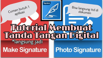 Cara Membuat Tanda Tangan Digital (CUMAN DENGAN APLIKASI ANDROID)---How to Make Digital Signature