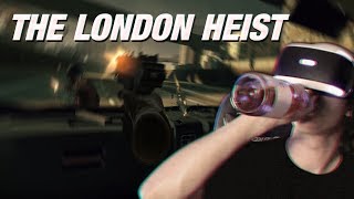 THE LONDON HEIST | MŮJ PRVNÍ VR GAMEPLAY !!! | by PeŤan