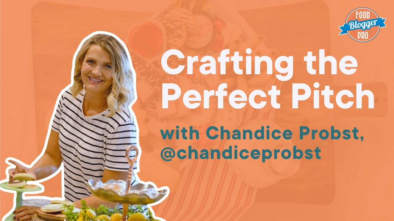 How to Craft the Perfect Pitch When Reaching Out to Brands | The Food  Blogger Pro Podcast - YouTube