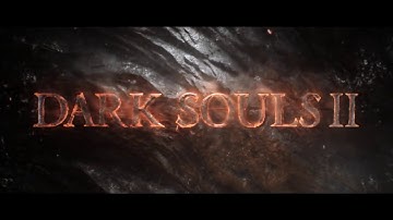 DARK SOULS 2 TRAILER VGA WORLD PREMIER 2012