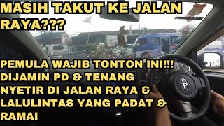 Cara aman menyetir mobil manual di jalan ramai untuk pemula BELAJAR MOBIL DARI NOL#tutorialmenyetir