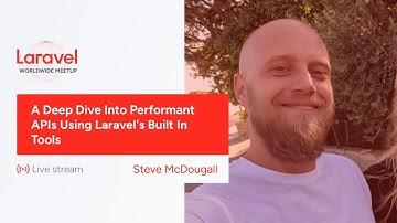 Laravel Worldwide Meetup - A Deep Dive Into Performant APIs Using Laravel