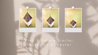 How to Find and Delete Similar Photos on Windows PC and Mac - Easy & Quick screenshot 4