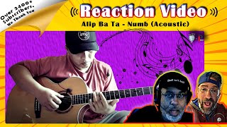 🎶[So Talented] Alip Ba Ta | Numb [Acoustic - Linkin Park fingerstyle cover]🎶 Reaction  #alipbata