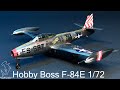 Hobby boss f84e 172 scale  full build