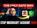 STOP Microsoft Account on Windows 11! The Only Safe Way to Use Windows 11 in 2026