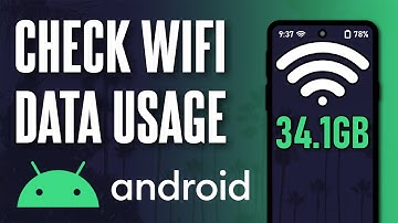 How to Check WiFi Data Usage on Android Phone (Updated)