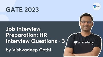 Job Interview Preparation: HR Interview Questions - 3 | Vishvadeep Gothi