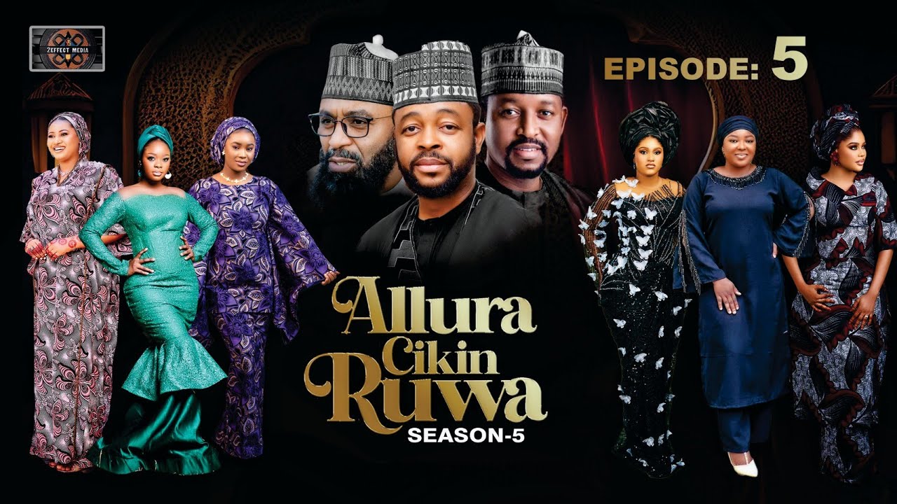 ALLURA CIKIN RUWA SEASON 5 EPISODE 5