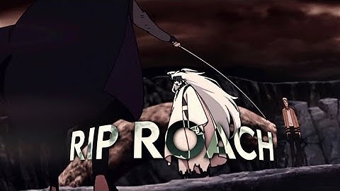 rip roach - naruto xan rotation [Amv/Edit] alight motion