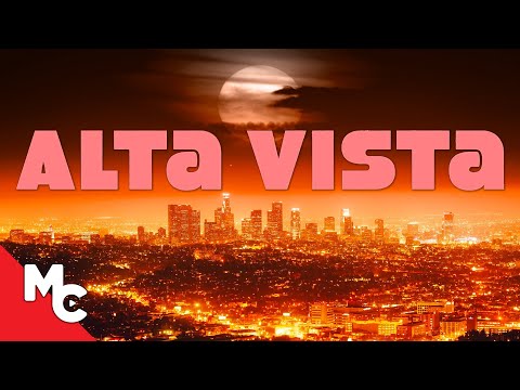 Alta Vista | Full Movie | Crime Drama | Hollywood's Underground