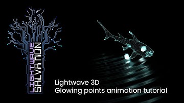 Lightwave 3D Glowing Points animation tutorial