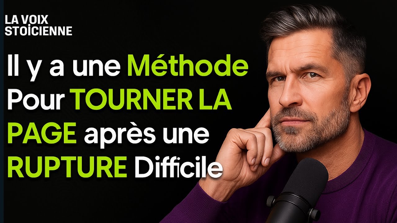 La Méthode pour TOURNER LA PAGE Après Une Rupture Difficile  (Efficace) | Séparation Couple