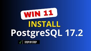 Download & Install PostgreSQL Database Server on Windows 11