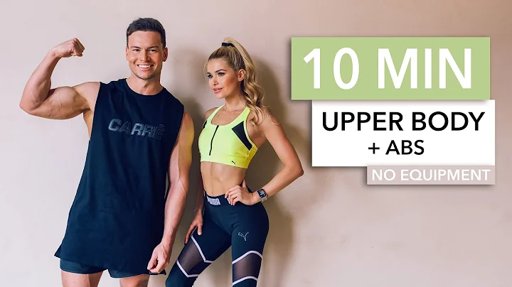 10 MIN UPPER BODY + ABS - for arms, chest and core...