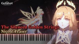 Genshin Impact - The Silenced Golden Strings (Nicole Teaser) | Piano
