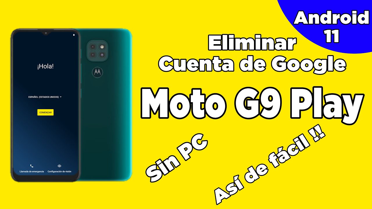 ELIMINAR CUENTA DE GOOGLE MOTOROLA MOTO G9 PLAY SIN PC QUITAR FRP MOTO ...