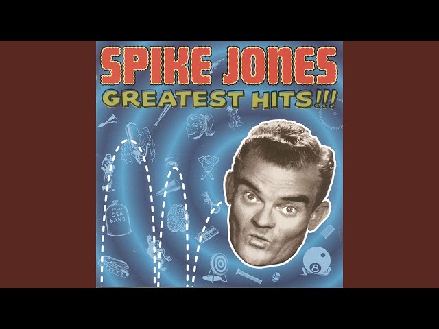 Spike Jones - Oh By Jingo