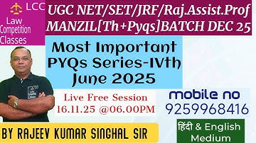 Important PYQs. Series-IVth. Dec 2025 Ugc Net Law SET JRF -R.K.Singhal Sir