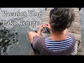 Vacation Vlog - On Lake George with my family - hiking, boating, tubing, hammocking and knitting