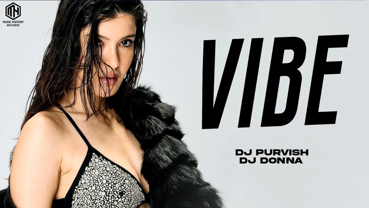 Vibe (Remix) DJ Purvish X DJ Donna | Guru Randhawa | French Montana | Shanaya Kapoor