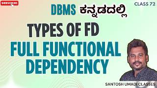 Full Functional Dependency Explained | Types of Functional Dependency in DBMS | Kannada