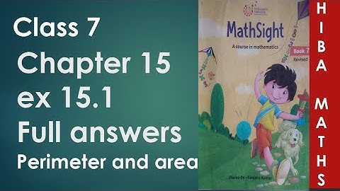 Maths sight class 7 chapter 15 exercise 15.1 full solution perimeter and area