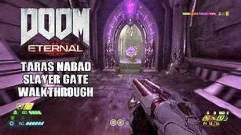 Doom Eternal Taras Nabad Slayer Gate (4K60fps UHD)