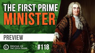 Epochs Preview #118 - Robert Walpole