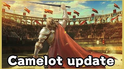 Camelot Update