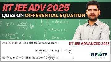 IIT JEE ADVANCED 2025 Question on Differential Equations | Manish Sir