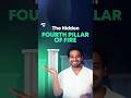 Hidden Fourth Pillar of Fire