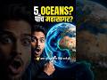 Why Do Oceans Have Different Names? 🌍🌊#shorts#facts#sciencefacts