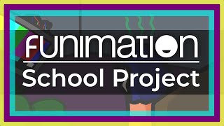 Funimation Animated Advertisement | School Animation Project