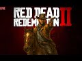 🔴Live:- Arthur Is Going To Find O'Driscoll | RED DEAD REDEMPTION 2 | DAY- 04 |