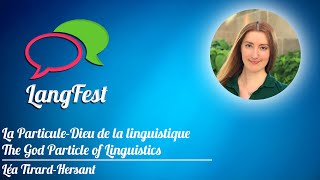 Léa Tirard Hersant -La Particule-Dieu de la linguistique