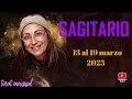 SAGITARIO 🔥 Del 13 al 19 marzo 2023 🔥El dar y recibir te lleva a la felicidad 🔥#sagitariohoy