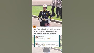 Istana negara joget lagu tabola bale di HUT RI ke -80, salfok sama tanggapan netizen