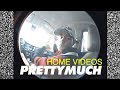 PRETTYMUCH HOME VIDEOS 3