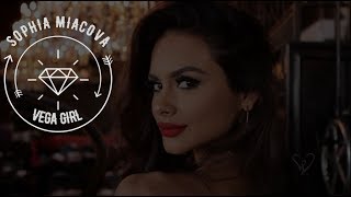 Sophia Miacova - Vega Girl