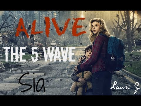 ✿  Sia - Alive ✿ The 5 Wave Music Video ✿