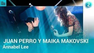 Juan Perro - "Annabel Lee" -  La Hora Musa - RTVE.es chords