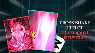 Cross Shake Effect Tutorial ⚠️ || Capcut Tutorial Video 