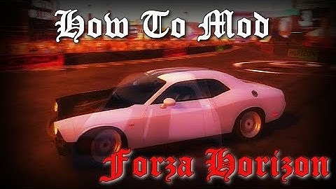 Forza Horizon | How To Mod | Xbox 360
